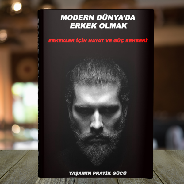 Modern Dünyada Erkek Olmak