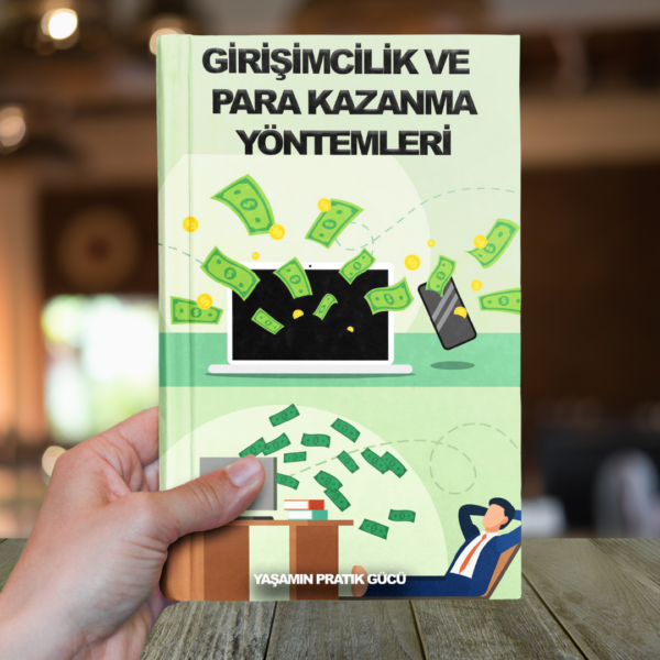 Girişimcilik ve Para Kazanma Rehberi E-Kitap