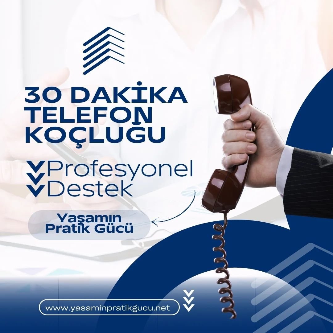 Ana Sayfa 10 30 Dakika Telefon Koçluğu