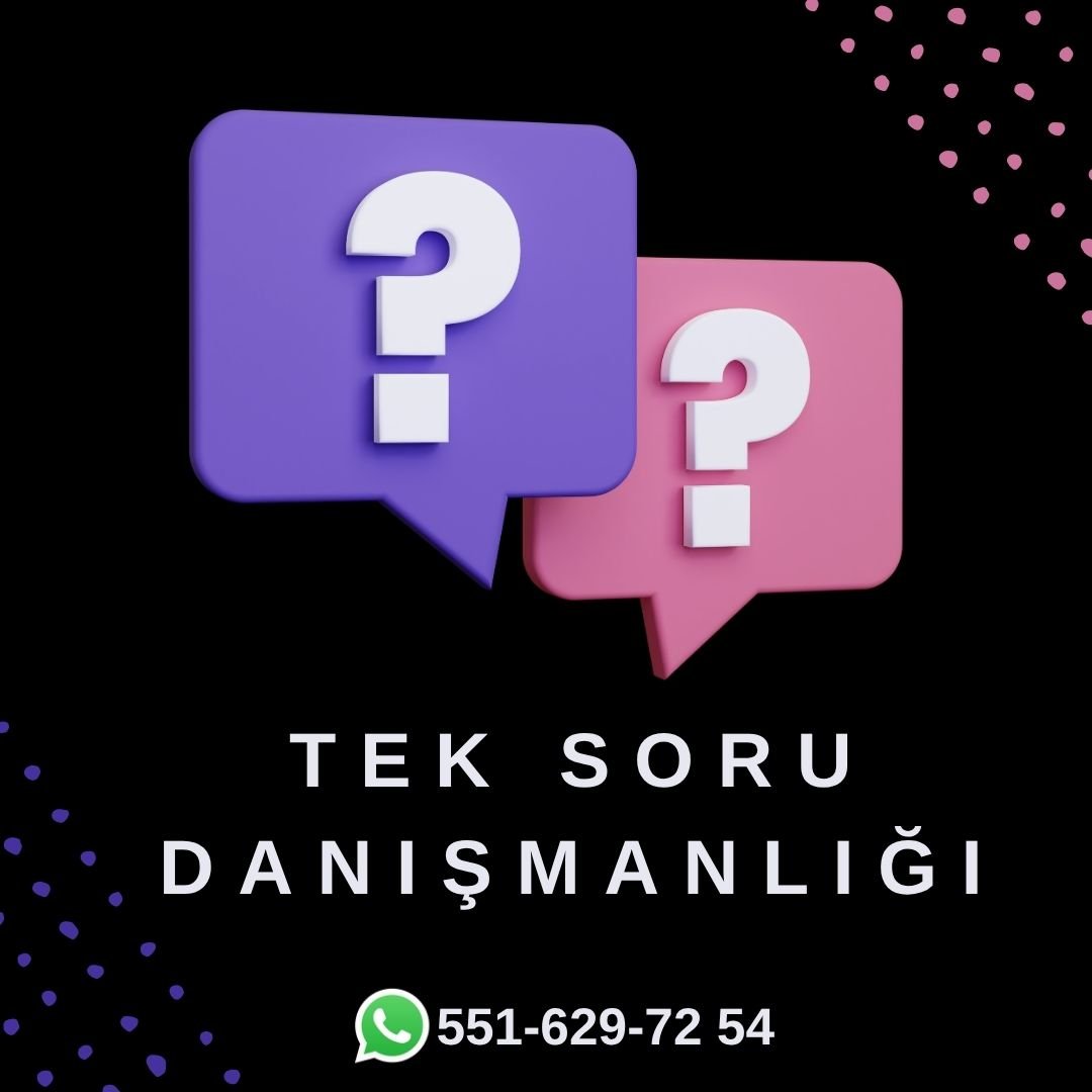 Ana Sayfa 12 Tek Soru Danışmanlığı