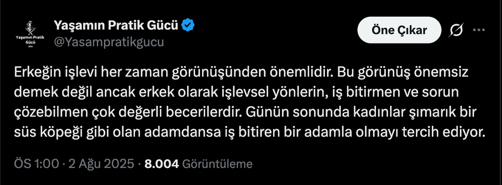 Erkeğin İşlevi Görünüşünden Önemlidir