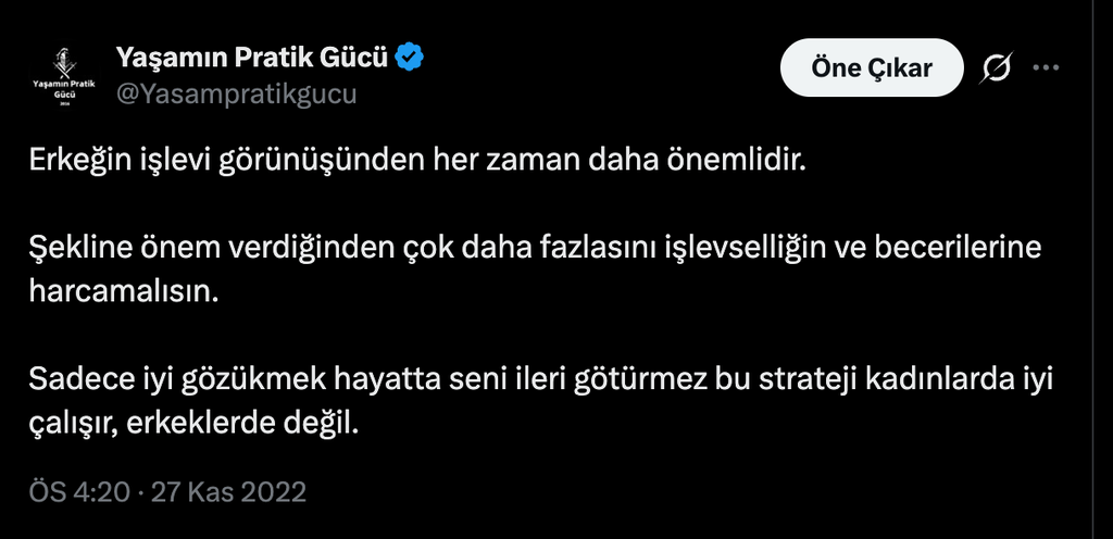 Erkeğin İşlevi Görünüşünden Önemlidir